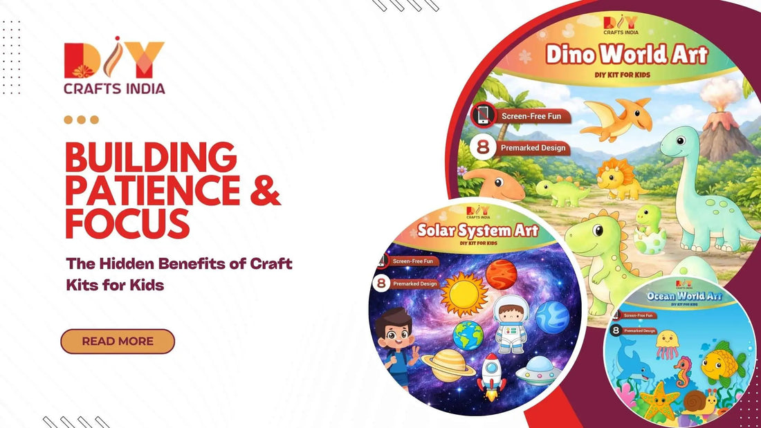 Building Patience and Focus: The Hidden Benefits of Craft Kits for Kids